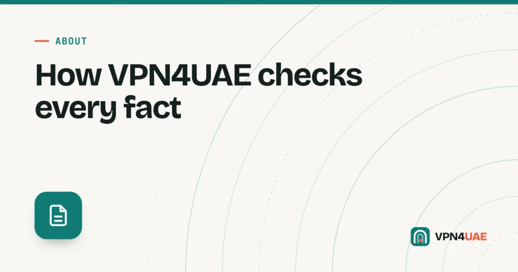 About VPN4UAE: sourced, dated VPN facts