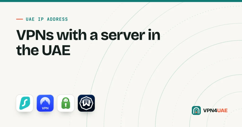 VPN services that list a United Arab Emirates server